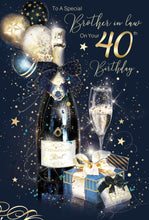 Load image into Gallery viewer, Brother in Law 40th Birthday Card