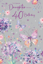 Load image into Gallery viewer, Daughter 40th Birthday Card