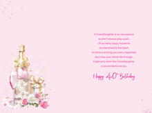 Load image into Gallery viewer, Granddaughter 40th Birthday Card