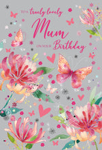 Load image into Gallery viewer, Mum Birthday Card