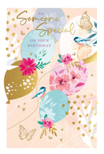 Load image into Gallery viewer, Someone Special Birthday Card