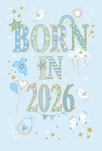 Load image into Gallery viewer, Born in 2026 - Baby Boy