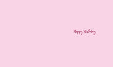 Load image into Gallery viewer, Happy Birthday
