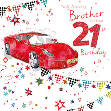 Load image into Gallery viewer, Brother 21 Years Old Birthday Card
