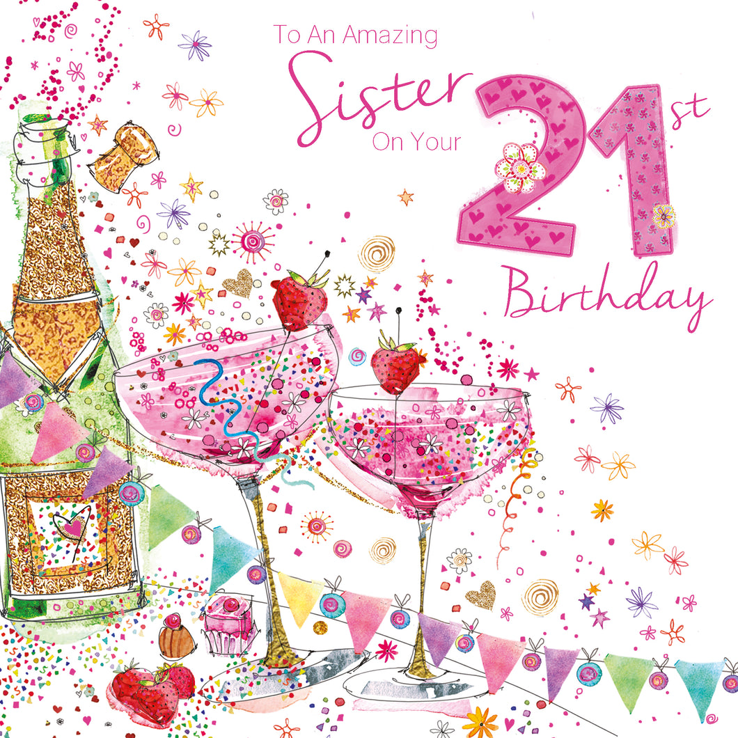 Sister 21 Years Old Birthday Card