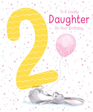 Load image into Gallery viewer, Daughter 2nd Birthday Card - Greeting Cards
