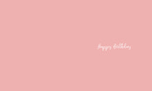 Load image into Gallery viewer, Happy Birthday - Modern Birthday Cards
