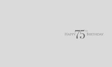 Load image into Gallery viewer, 75th Birthday - Birthday Cards
