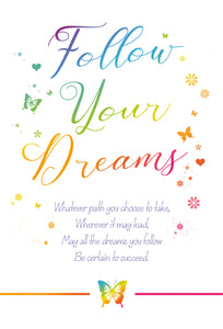 Follow Your Dreams - Greeting Card