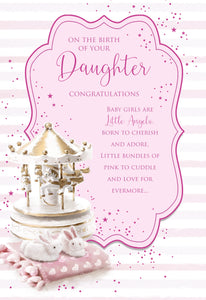 Birth of Your Daughter - New Baby Card
